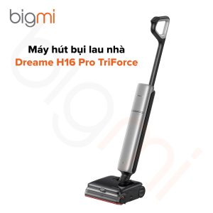 Máy hút bụi lau nhà Dreame H16 Pro TriForce - Chính hãng