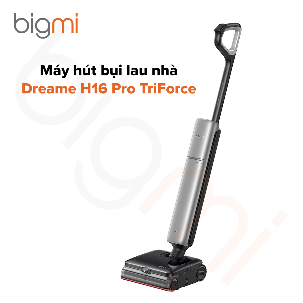 Máy hút bụi lau nhà Dreame H16 Pro TriForce – Chính hãng