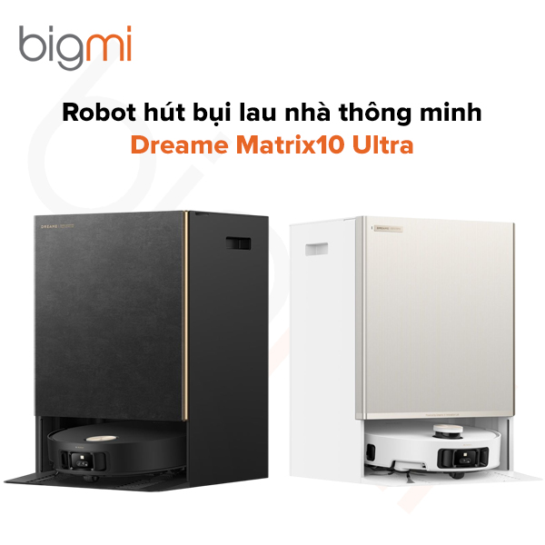 Robot hút bụi lau nhà Dreame Matrix10 Ultra – BH chính hãng 24 tháng